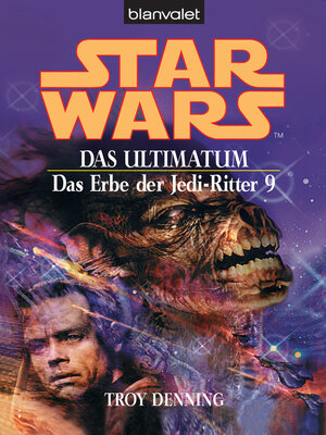 cover image of Star Wars. Das Erbe der Jedi-Ritter 9. Das Ultimatum